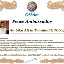 Meet our Global Peace Building team<br />❤ Ambika Ali in Trinidad & Tobago<br />GPBNet Join Now ☛ Contact us to Receive Peace Ambassador certificate and work for peace in your area at www.ivacademy.net<br />Receive help from GPBNet #ForPeace:<br />-Join English for Peace FREE courses to get down language barriers<br />- Contact us to celebrate your country national day #ForPeace<br />- Send monthly your activities reports #ForPeace<br />-Say your Ideas #ForPeace at Next *Global Peace Talks* Show with Nicolae Cirpala to participate<br />All this just contact us WatsApp +7 981 130 83 85<br />*Vision:<br />- Ultimate Global Peace till 2027<br />- Peace in Nigeria, Belarus, Karabah, Yemen, Syria, Palestine Kashmir and all hot spots globally as soon as possible <br />- Healing Oceans and all Environment till 2027<br />- South and North Korea peaceful reunification till 2027<br />-World economy that benefits all nations and people to be set up globally till 2027<br />- All countries to stop weapons production and distribution and begin to invest in peace and in the well-being of humanity till 2027<br />- All families globally to receive God's Marriage Blessing till 2027 <br />- Planting and grow 1 billion trees globally till 2027<br />*About Global Peace Building Network #GPBNet founder Nicolae Cirpala Been a writer-global activist for 24 years working daily #ForPeace uniting People and Organizations to finalize Building ultimate World of Peace till 2027 with Global Peace Building Network <br />*Global Peace Building Network GPBNet works in 7 areas where you and every human being could join:<br /> 1. Leaders Association #ForPeace  <br />WatsApp https://chat.whatsapp.com/IrBEPUbhu7I1iPn0ROJB5B <br />Our Web Network https://ivacademy.net/en/groups/viewgroup/4-global-peace-building-network <br />2 Business, IT, Agriculture, Oceans, Invention, Aero and Cosmos Association for Peace #ForPeace<br />WatsApp https://chat.whatsapp.com/LIMQ8XY9wGnDEbmK9xX0iN <br />3 Media, Culture and Arts Association for Peace #ForPeace<br />WatsApp https://chat.whatsapp.com/HJsR7oX5ZzzEJL9I2uG4mz <br />4. Schools, Universities, Education and Academia Association for Peace  #ForPeace<br />FB https://www.facebook.com/ForPeace1 <br />5. Youth, Volunteers, Internships, Ecology, Sports, Hobby, Wellness, Travel and Global Village Association for Peace  #ForPeace<br />WatsApp https://chat.whatsapp.com/EHLsWoI8ZJMGxGuq7snRbd <br />Our Web Network https://ivacademy.net/en/groups/viewgroup/7-volunteer-online-internships <br />6 Social Service, Charities, Help Children, Health and Families Association for Peace #ForPeace<br />7 Interfaith, Spirituality, Futurology Association for Peace #ForPeace<br />WatsApp https://chat.whatsapp.com/Ex39EEkOPnqEPGWzvSq0xK <br />Our Web Network  https://ivacademy.net/en/groups/viewgroup/6-message-to-billions <br />*We have team in your country contact +7 981 130 83 85 whatsapp to join yours<br />*Became GPBNet Representative in your: -Community -Tribe -Clan -Group -College - University -Location  -City  OR  -Region<br />Send desired representative level to irffmd@gmail.com <br />* Became #GPBNet Member and Work with Us on our Programs as :      - Patron: Share your knowledge with us -Trustee: Share your assets and resources with us -Program Coordinator:  Share your expertise and management skills with us <br /> -Volunteer: Work with us closely <br />https://chat.whatsapp.com/KfKktTUIXk6Gdawq4cZ09T<br />-Donor: Support us for our Program and Work in collaboration - Adviser: Support us with your knowledge and experience -Management Team: Work with us to manage our office<br /> ☛ let's become Best Friends, <br />join now global peacemakers team and invite your friends,<br />post comments to my Vital discussions in: <br />Instagram www.instagram.com/MessageToBillions <br />Twitter www.twitter.com/ivacademynet <br />and Youtube www.youtube.com/c/MessageToBillions <br />Download my books  www.vacademy.net/en/market/books<br />subscribe, share #MessageToBillions <br />and<br />#ForPeace Cooperation, to Donate, to invite me as Guest Speaker at your online or offline events, to Volunteer, to receive marriage blessing call me +7 981 130 83 85 phone whatsapp