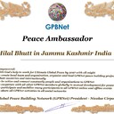 Meet our Global Peace Building team<br />❤ Hilal Bhutt in Jammu Kashmir India<br />Join Now GPBNet ☛ Contact us to Receive Peace Ambassador certificate and work for peace in your area at www.ivacademy.net<br />Receive help from GPBNet #ForPeace:<br />-Join English for Peace FREE courses to get down language barriers<br />- Contact us to celebrate your country national day #ForPeace<br />- Send monthly your activities reports #ForPeace<br />-Say your Ideas #ForPeace at Next *Global Peace Talks* Show with Nicolae Cirpala to participate<br />All this just contact us WatsApp +7 981 130 83 85<br />*Vision:<br />- Ultimate Global Peace till 2027<br />- Peace in Nigeria, Belarus, Karabah, Yemen, Syria, Palestine Kashmir and all hot spots globally as soon as possible <br />- Healing Oceans and all Environment till 2027<br />- South and North Korea peaceful reunification till 2027<br />-World economy that benefits all nations and people to be set up globally till 2027<br />- All countries to stop weapons production and distribution and begin to invest in peace and in the well-being of humanity till 2027<br />- All families globally to receive God's Marriage Blessing till 2027 <br />- Planting and grow 1 billion trees globally till 2027<br />*About Global Peace Building Network #GPBNet founder Nicolae Cirpala Been a writer-global activist for 24 years working daily #ForPeace uniting People and Organizations to finalize Building ultimate World of Peace till 2027 with Global Peace Building Network <br />*Global Peace Building Network GPBNet works in 7 areas where you and every human being could join:<br /> 1. Leaders Association #ForPeace  <br />WatsApp https://chat.whatsapp.com/IrBEPUbhu7I1iPn0ROJB5B <br />Our Web Network https://ivacademy.net/en/groups/viewgroup/4-global-peace-building-network <br />2 Business, IT, Agriculture, Oceans, Invention, Aero and Cosmos Association for Peace #ForPeace<br />WatsApp https://chat.whatsapp.com/LIMQ8XY9wGnDEbmK9xX0iN <br />3 Media, Culture and Arts Association for Peace #ForPeace<br />WatsApp https://chat.whatsapp.com/HJsR7oX5ZzzEJL9I2uG4mz <br />4. Schools, Universities, Education and Academia Association for Peace  #ForPeace<br />FB https://www.facebook.com/ForPeace1 <br />5. Youth, Volunteers, Internships, Ecology, Sports, Hobby, Wellness, Travel and Global Village Association for Peace  #ForPeace<br />WatsApp https://chat.whatsapp.com/EHLsWoI8ZJMGxGuq7snRbd <br />Our Web Network https://ivacademy.net/en/groups/viewgroup/7-volunteer-online-internships <br />6 Social Service, Charities, Help Children, Health and Families Association for Peace #ForPeace<br />7 Interfaith, Spirituality, Futurology Association for Peace #ForPeace<br />WatsApp https://chat.whatsapp.com/Ex39EEkOPnqEPGWzvSq0xK <br />Our Web Network  https://ivacademy.net/en/groups/viewgroup/6-message-to-billions <br />*We have team in your country contact +7 981 130 83 85 whatsapp to join yours<br />*Became GPBNet Representative in your: -Community -Tribe -Clan -Group -College - University -Location  -City  OR  -Region<br />Send desired representative level to irffmd@gmail.com <br />* Became #GPBNet Member and Work with Us on our Programs as :      - Patron: Share your knowledge with us -Trustee: Share your assets and resources with us -Program Coordinator:  Share your expertise and management skills with us <br /> -Volunteer: Work with us closely <br />https://chat.whatsapp.com/KfKktTUIXk6Gdawq4cZ09T<br />-Donor: Support us for our Program and Work in collaboration - Adviser: Support us with your knowledge and experience -Management Team: Work with us to manage our office<br /> ☛ let's become Best Friends, <br />join now global peacemakers team and invite your friends,<br />post comments to my Vital discussions in: <br />Instagram www.instagram.com/MessageToBillions <br />Twitter www.twitter.com/ivacademynet <br />and Youtube www.youtube.com/c/MessageToBillions <br />Download my books  www.vacademy.net/en/market/books<br />subscribe, share #MessageToBillions <br />and<br />#ForPeace Cooperation, to Donate, to invite me as Guest Speaker at your online or offline events, to Volunteer, to receive marriage blessing call me +7 981 130 83 85 phone whatsapp