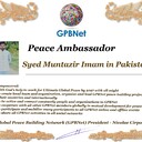 Meet our Global Peace Building team<br />❤  Syed Muntazir Imam in Pakistan<br />Join Now GPBNet ☛ Contact us to Receive Peace Ambassador certificate and work for peace in your area at www.ivacademy.net<br />Receive help from GPBNet #ForPeace:<br />-Join English for Peace FREE courses to get down language barriers<br />- Contact us to celebrate your country national day #ForPeace<br />- Send monthly your activities reports #ForPeace<br />-Say your Ideas #ForPeace at Next *Global Peace Talks* Show with Nicolae Cirpala to participate<br />All this just contact us WatsApp +7 981 130 83 85<br />*Vision:<br />- Ultimate Global Peace till 2027<br />- Peace in Nigeria, Belarus, Karabah, Yemen, Syria, Palestine Kashmir and all hot spots globally as soon as possible<br />- Healing Oceans and all Environment till 2027<br />- South and North Korea peaceful reunification till 2027<br />-World economy that benefits all nations and people to be set up globally till 2027<br />- All countries to stop weapons production and distribution and begin to invest in peace and in the well-being of humanity till 2027<br />- All families globally to receive God's Marriage Blessing till 2027<br />- Planting and grow 1 billion trees globally till 2027<br />*About Global Peace Building Network #GPBNet founder Nicolae Cirpala Been a writer-global activist for 24 years working daily #ForPeace uniting People and Organizations to finalize Building ultimate World of Peace till 2027 with Global Peace Building Network<br />*Global Peace Building Network GPBNet works in 7 areas where you and every human being could join:<br />1. Leaders Association #ForPeace<br />WatsApp chat.whatsapp.com/IrBEPUbhu7I1iPn0ROJB5B<br />Our Web Network ivacademy.net/en/groups/viewgroup/4-global-peace-b…<br />2 Business, IT, Agriculture, Oceans, Invention, Aero and Cosmos Association for Peace #ForPeace<br />WatsApp chat.whatsapp.com/LIMQ8XY9wGnDEbmK9xX0iN<br />3 Media, Culture and Arts Association for Peace #ForPeace<br />WatsApp chat.whatsapp.com/HJsR7oX5ZzzEJL9I2uG4mz<br />4. Schools, Universities, Education and Academia Association for Peace #ForPeace<br />FB www.facebook.com/ForPeace1<br />5. Youth, Volunteers, Internships, Ecology, Sports, Hobby, Wellness, Travel and Global Village Association for Peace #ForPeace<br />WatsApp chat.whatsapp.com/EHLsWoI8ZJMGxGuq7snRbd<br />Our Web Network ivacademy.net/en/groups/viewgroup/7-volunteer-onli…<br />6 Social Service, Charities, Help Children, Health and Families Association for Peace #ForPeace<br />7 Interfaith, Spirituality, Futurology Association for Peace #ForPeace<br />WatsApp chat.whatsapp.com/Ex39EEkOPnqEPGWzvSq0xK<br />Our Web Network ivacademy.net/en/groups/viewgroup/6-message-to-bil…<br />*We have team in your country contact +7 981 130 83 85 whatsapp to join yours<br />*Became GPBNet Representative in your: -Community -Tribe -Clan -Group -College - University -Location -City OR -Region<br />Send desired representative level to irffmd@gmail.com<br />* Became #GPBNet Member and Work with Us on our Programs as : - Patron: Share your knowledge with us -Trustee: Share your assets and resources with us -Program Coordinator: Share your expertise and management skills with us<br />-Volunteer: Work with us closely<br />chat.whatsapp.com/KfKktTUIXk6Gdawq4cZ09T<br />-Donor: Support us for our Program and Work in collaboration - Adviser: Support us with your knowledge and experience -Management Team: Work with us to manage our office<br />☛ let's become Best Friends,<br />join now global peacemakers team and invite your friends,<br />post comments to my Vital discussions in:<br />Instagram www.instagram.com/MessageToBillions<br />Twitter www.twitter.com/ivacademynet<br />and Youtube www.youtube.com/c/MessageToBillions<br />Download my books www.vacademy.net/en/market/books<br />subscribe, share #MessageToBillions<br />and<br />#ForPeace Cooperation, to Donate, to invite me as Guest Speaker at your online or offline events, to Volunteer, to receive marriage blessing call me +7 981 130 83 85 phone whatsap